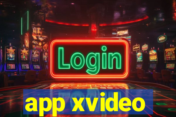 app xvideo